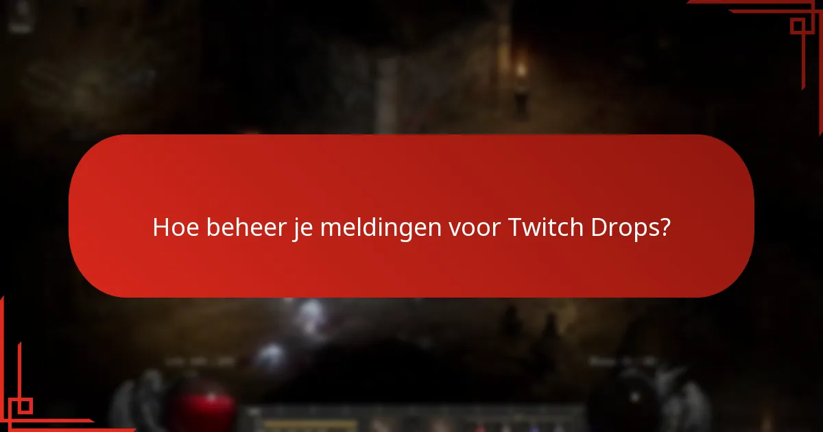 Hoe configureer je Twitch Drops-meldingen in Lost Ark?