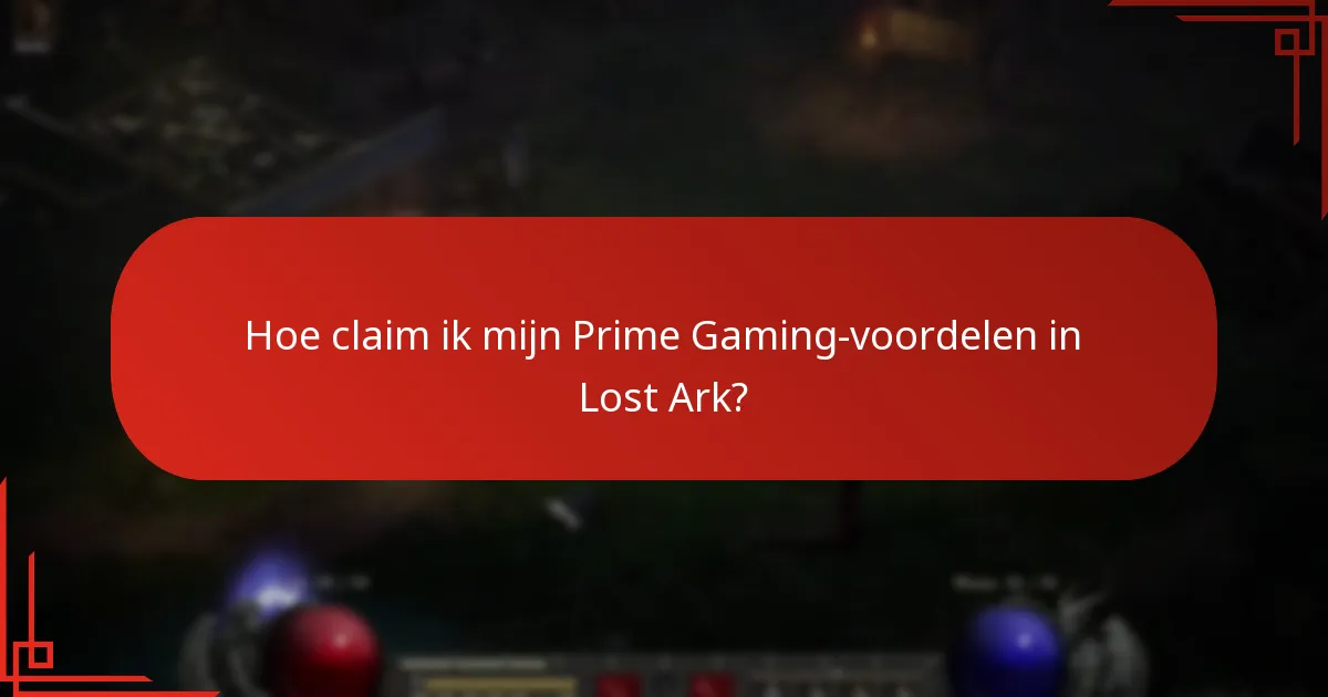 Hoe claim ik mijn Prime Gaming-voordelen in Lost Ark?