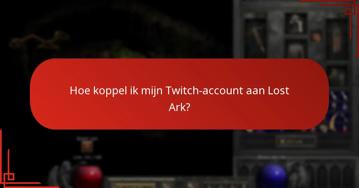 Hoe claim ik mijn Twitch Drops-beloningen in Lost Ark?