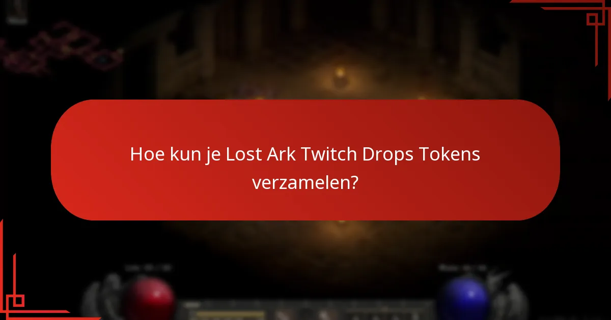 Hoe gebruik je Lost Ark Twitch Drops Tokens?