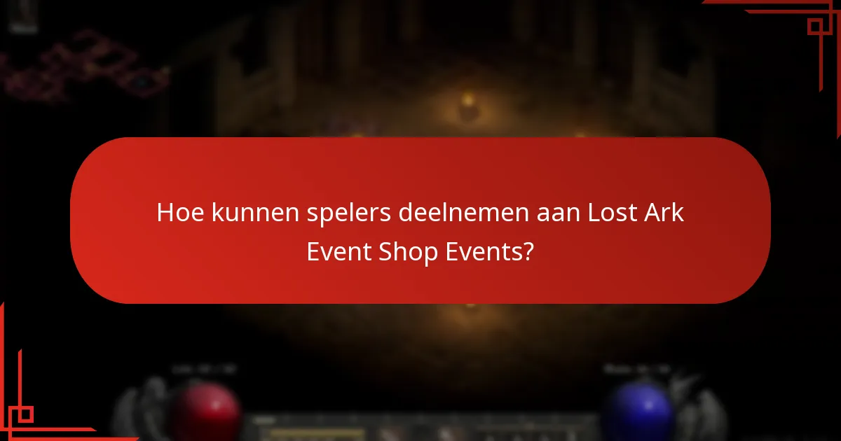 Wanneer vinden Lost Ark Event Shop Events plaats?