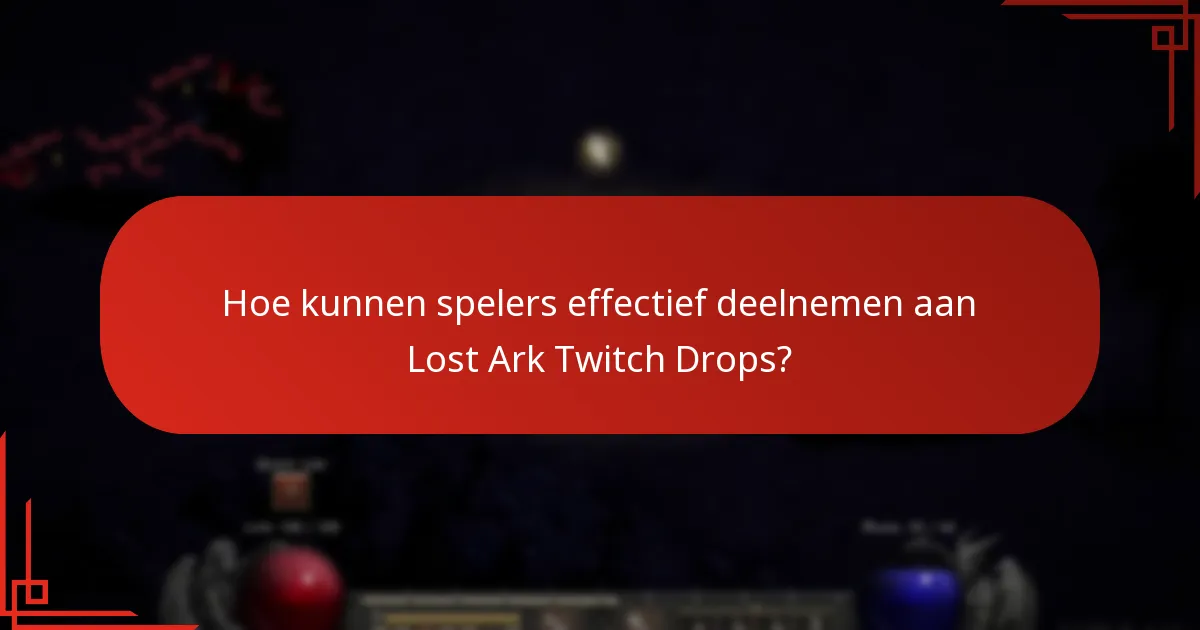 Welke feedback heeft de Lost Ark-community gegeven over Twitch Drops?