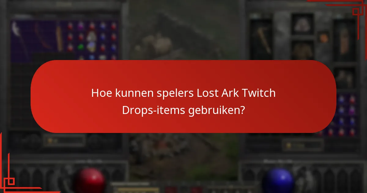 Wat is de zeldzaamheidsclassificatie van Lost Ark Twitch Drops-items?
