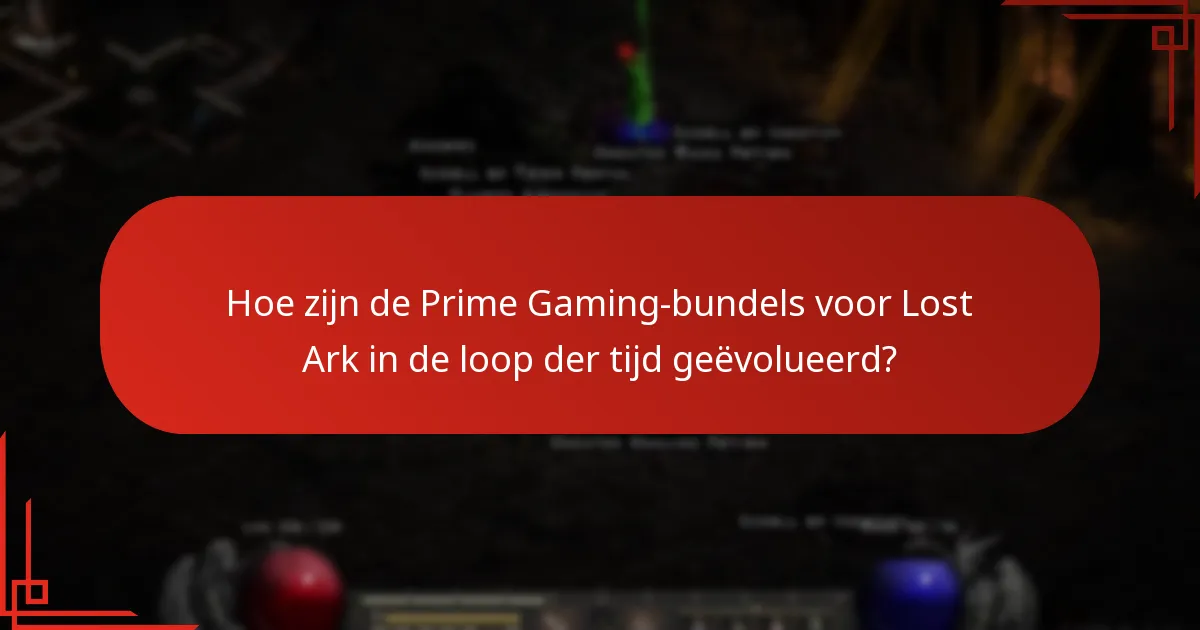 Hoe zijn de Prime Gaming-bundels voor Lost Ark in de loop der tijd geëvolueerd?