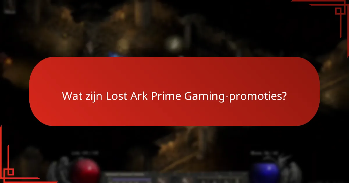 Welke exclusieve items zijn inbegrepen in Lost Ark Prime Gaming-promoties?