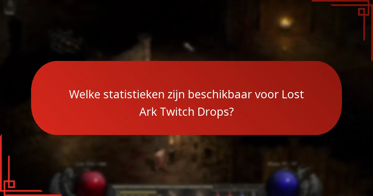 Welke inzichten kunnen worden gehaald uit de gegevens van Lost Ark Twitch Drops?